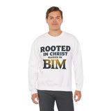 Rooted in Christ, Raised in Bim - Crewneck Sweatshirt
