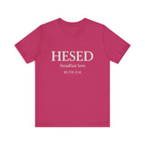 HESED Tshirt– Steadfast Love | Ruth 3:10