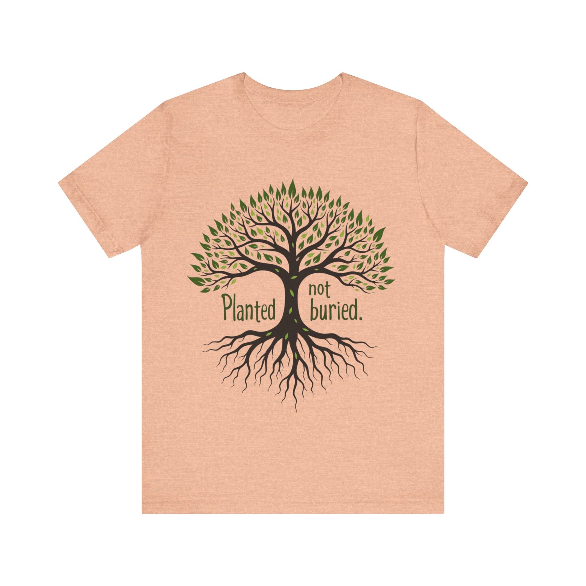 "Christian shirt with the phrase 'Planted Not Buried' in earthy tones, symbolizing spiritual growth and divine purpose."