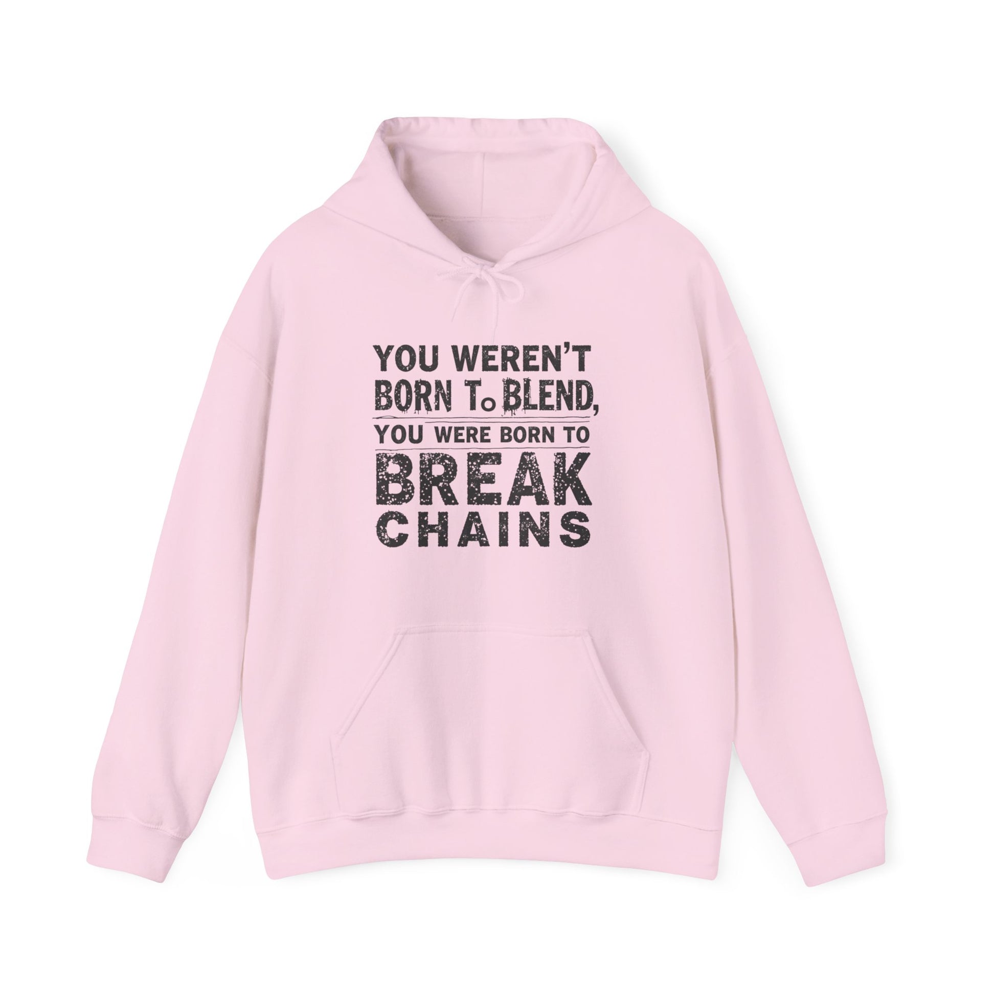 Christian T-shirt that says “You Weren' Born To Blend, You Were Born To Break Chains” in bold, inspirational Christian Wear