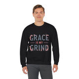 Grace is My Grind -Inspirational Crewneck Sweatshirt