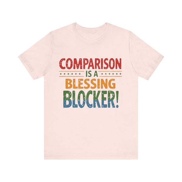 Comparison is a Blessing Multicolor T-Shirt - Klippette Joy
