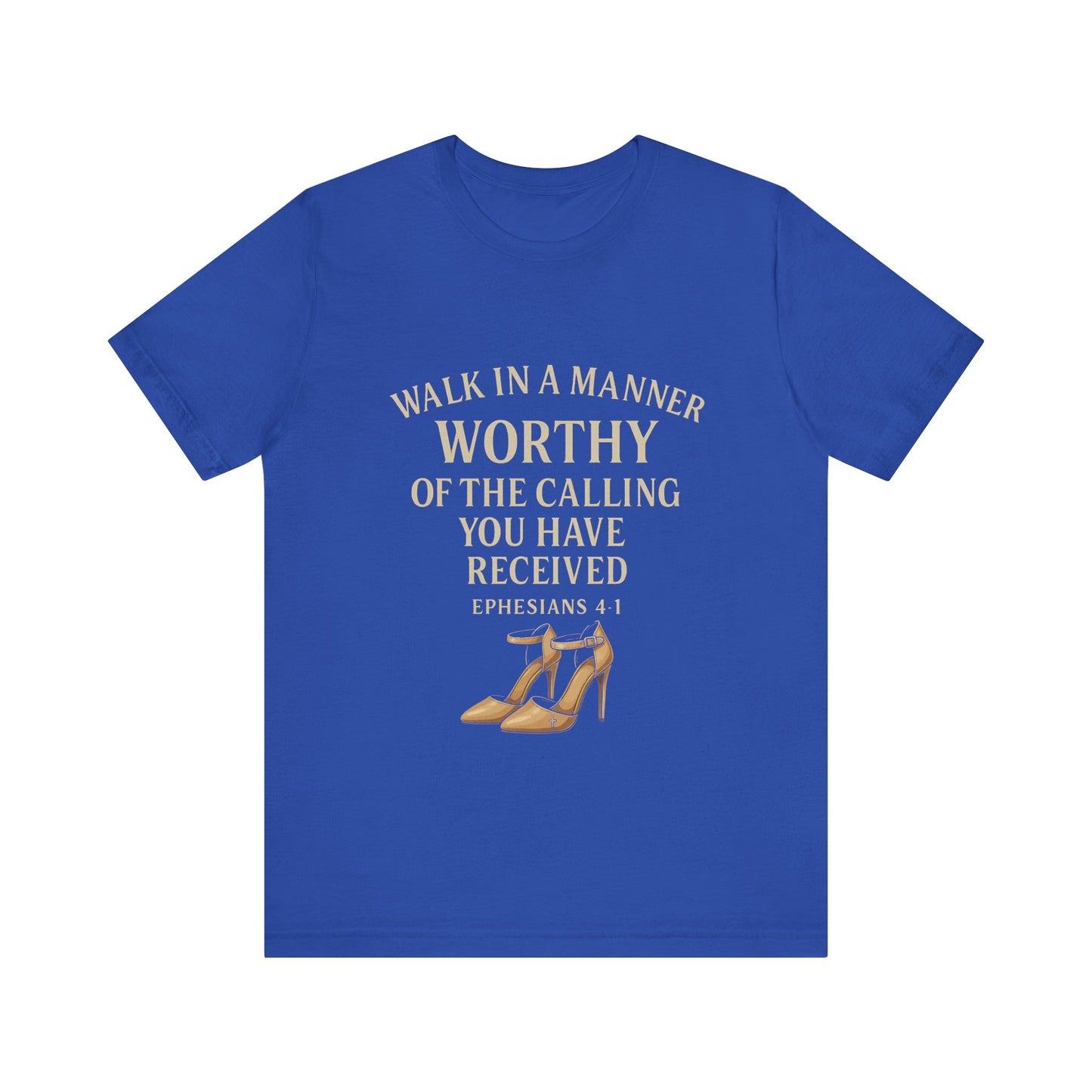 T-shirt design with the phrase "Walk in the manner of the calling you have received" inspired by Ephesians 4:1 – Christian faith apparel