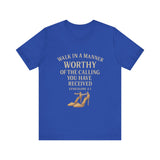 T-shirt design with the phrase "Walk in the manner of the calling you have received" inspired by Ephesians 4:1 – Christian faith apparel