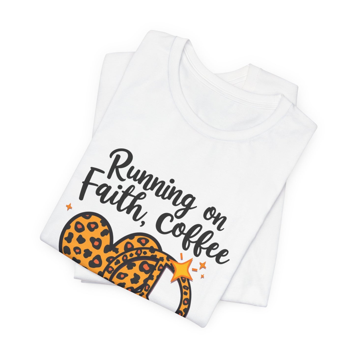 Running On Faith, Coffee and the Holy Spirit T-Shirt