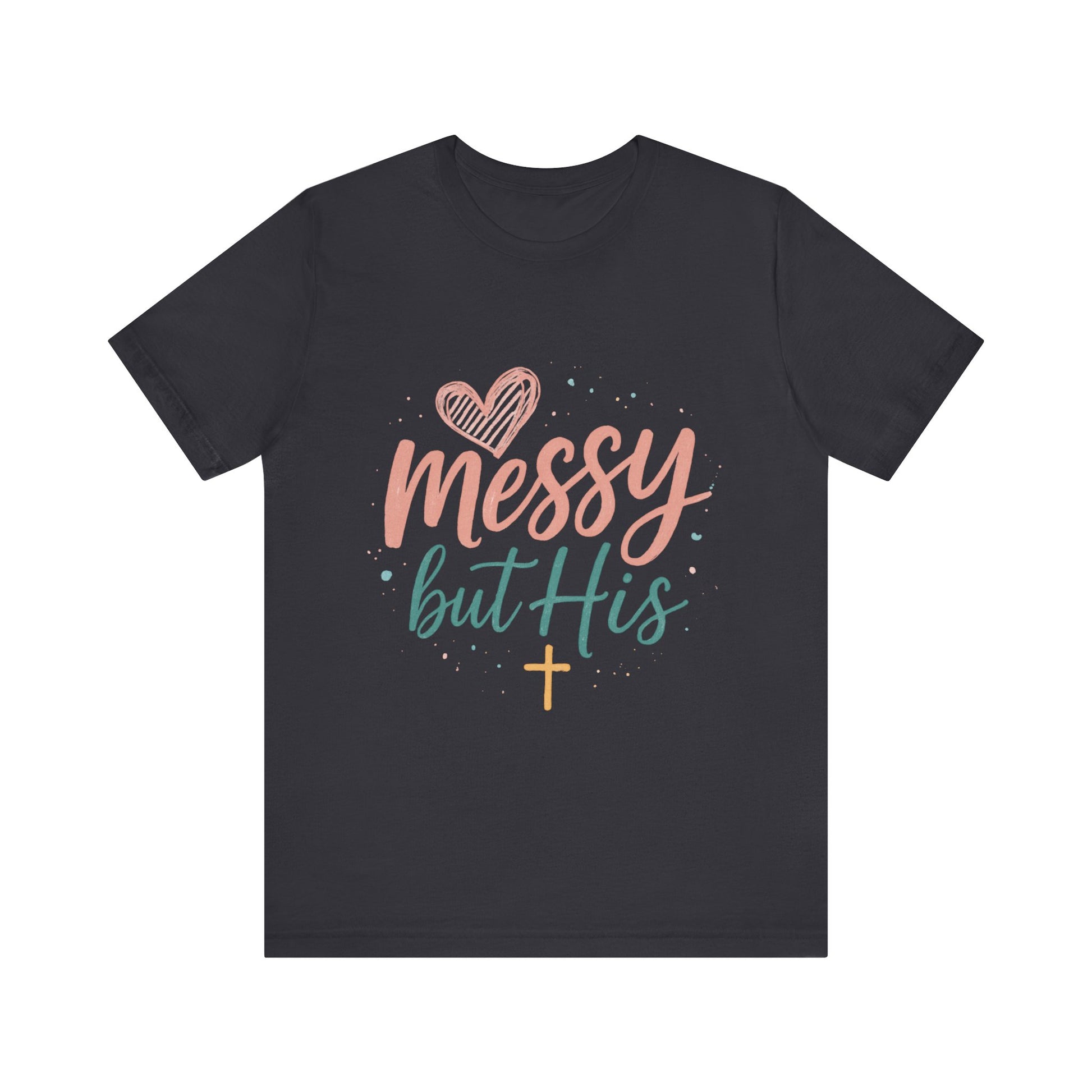 Messy but His T Shirt - Klippette Joy