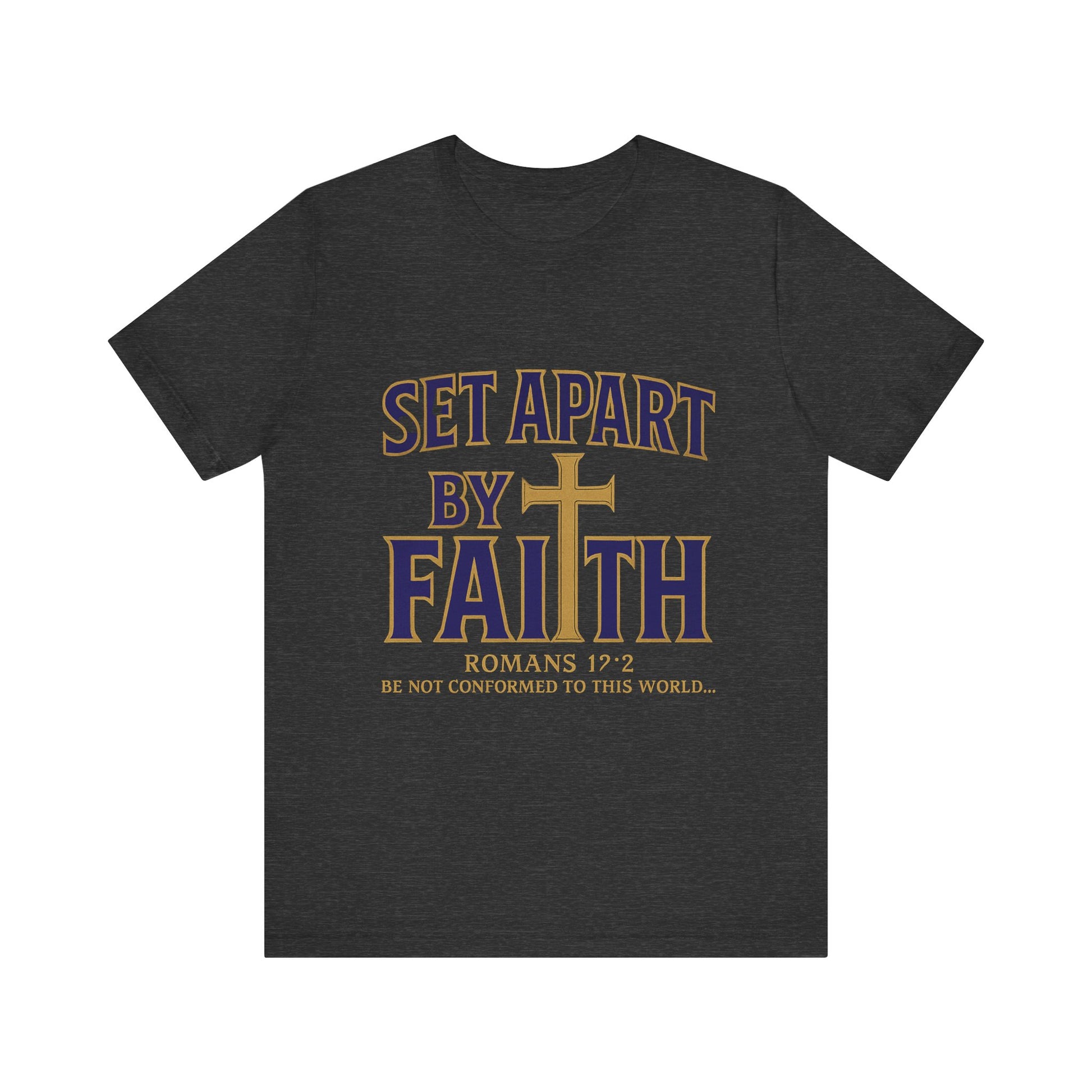 Set Apart by Faith Christian T-Shirt – Faith-Based Unisex Tee with Bold Message


