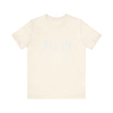 ALL IN | 24/7.365 Faith Shirt