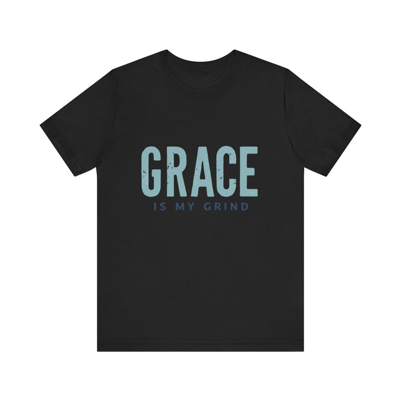 Faith-based apparel with 'Grace is my grind' text – Christian motivational t-shirt by Klippette"

