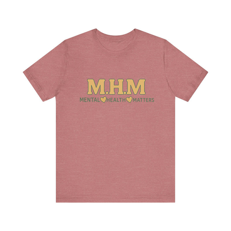 Shirt design featuring the bold acronym M.H.M with the full text “Mental Health Matters” in modern, expressive lettering.