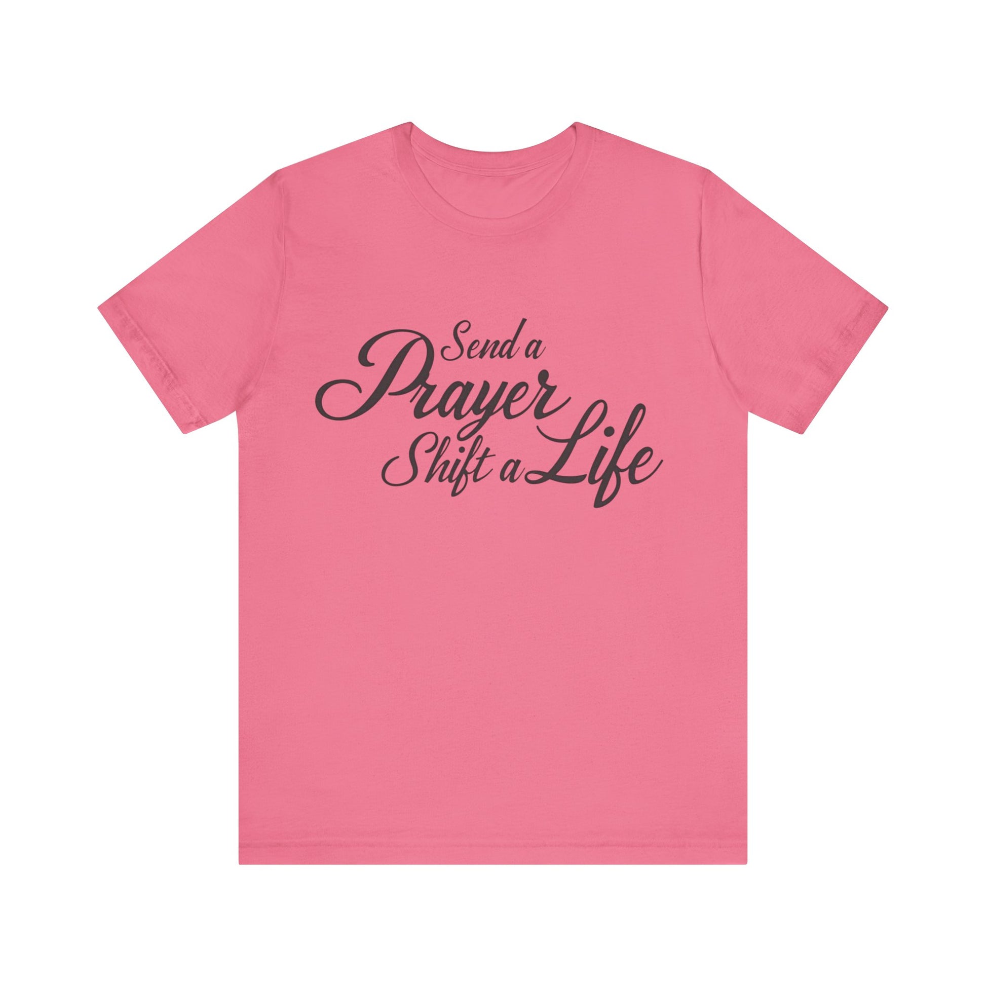 Inspirational T-Shirt with 'Send a prayer, shift a life' message – faith-based  by Klippette