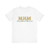 Shirt design featuring the bold acronym M.H.M with the full text “Mental Health Matters” in modern, expressive lettering.