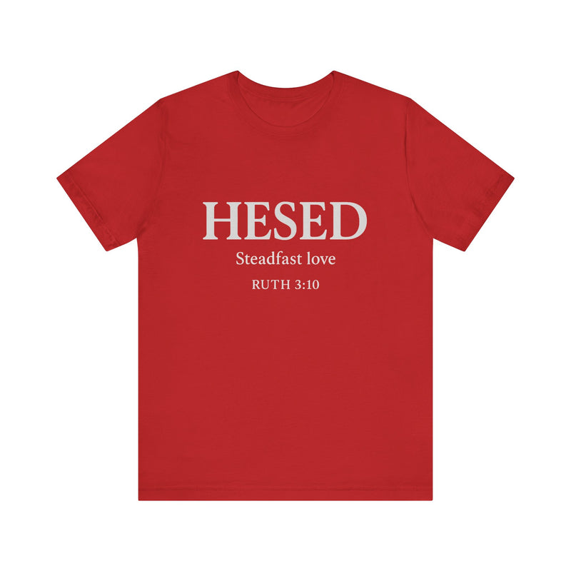 HESED Tshirt– Steadfast Love | Ruth 3:10