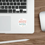 Die-Cut Stickers - Messy but his sticker