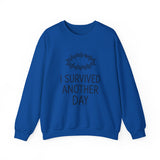 I Survived Another Day - Crewneck Sweatshirt - Klippette Joy