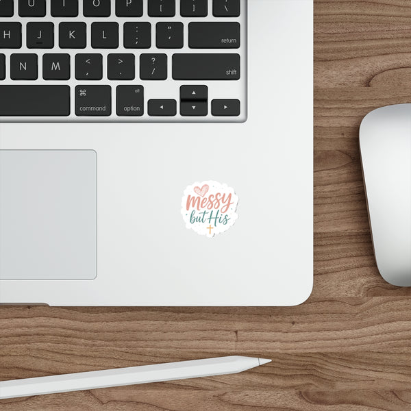Die-Cut Stickers - Messy but his sticker