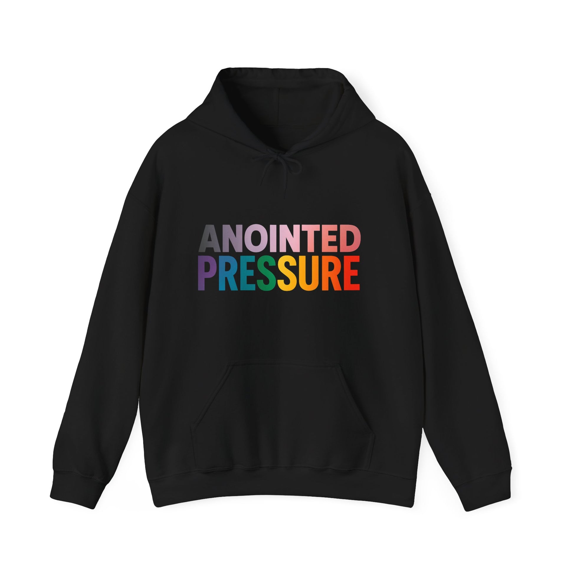 Bold multicolored text that reads “Anointed Pressure” symbolizing spiritual strength and resilience under pressure.