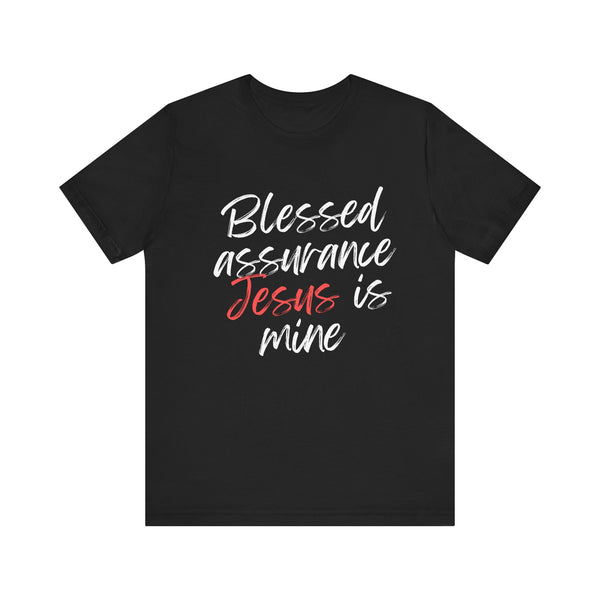 Blessed Assurance T-Shirt - Klippette Joy