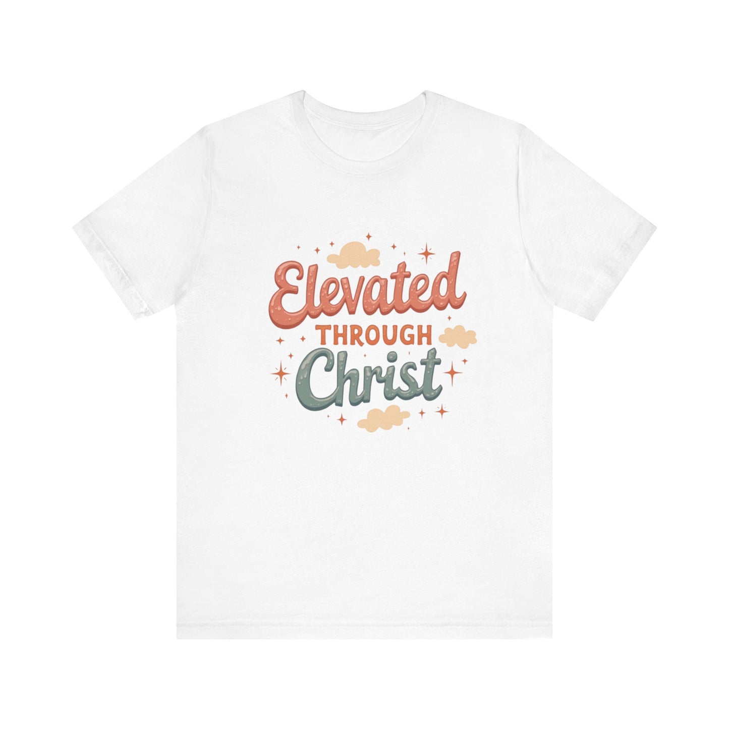 Elevated Through Christ T-Shirt