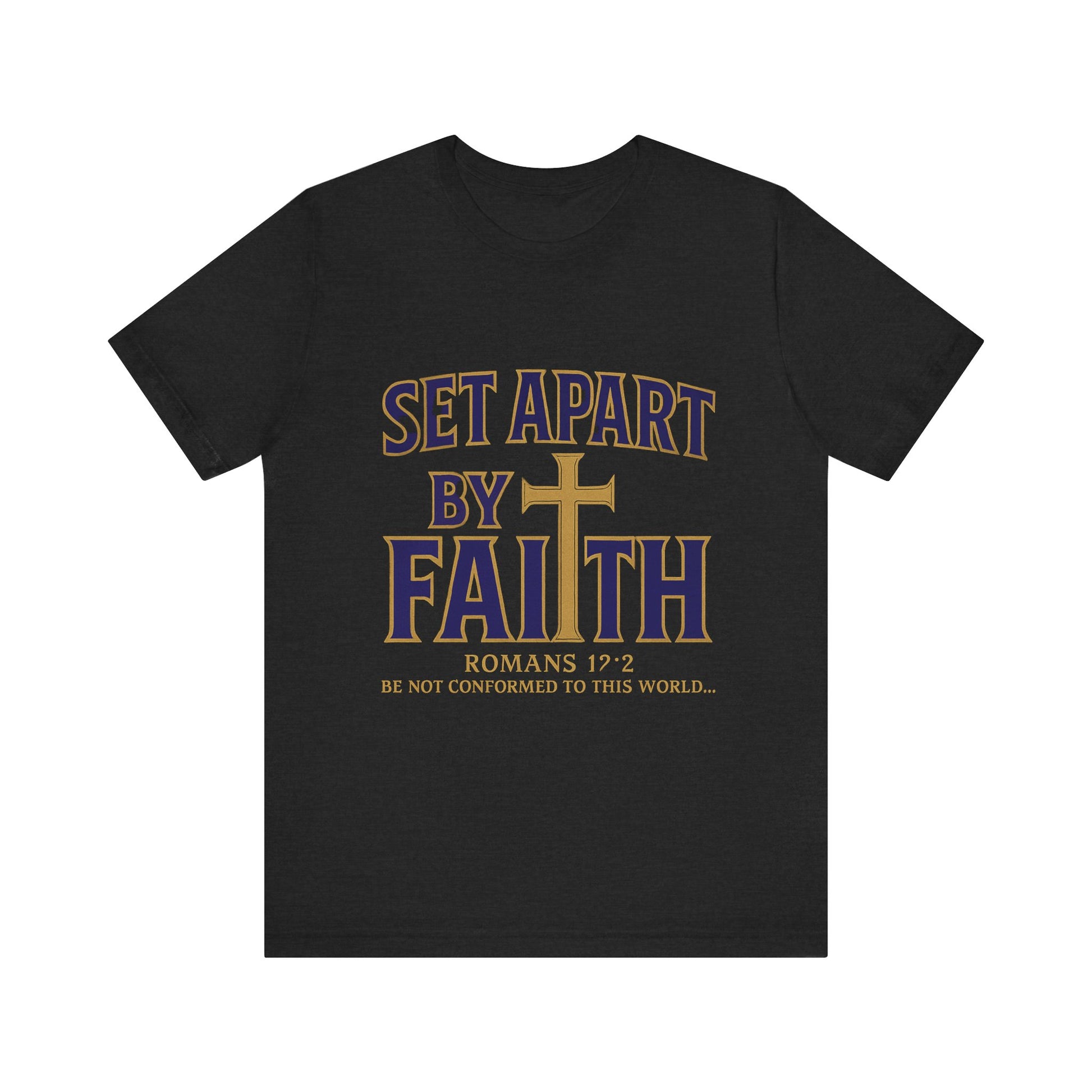 Set Apart by Faith Christian T-Shirt – Faith-Based Unisex Tee with Bold Message

