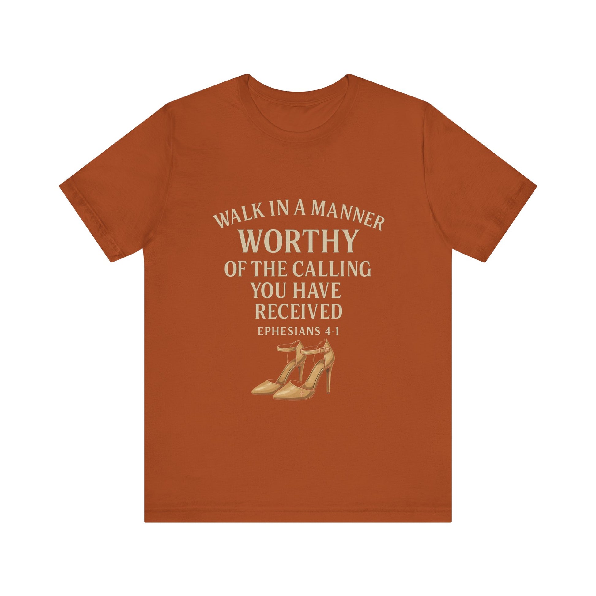 T-shirt design with the phrase "Walk in the manner of the calling you have received" inspired by Ephesians 4:1 – Christian faith apparel