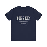 HESED Tshirt– Steadfast Love | Ruth 3:10
