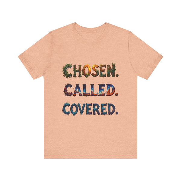 Minimalist 'Chosen, Called, Covered' t-shirt – faith-based Christian apparel declaring identity in Christ by Klippette