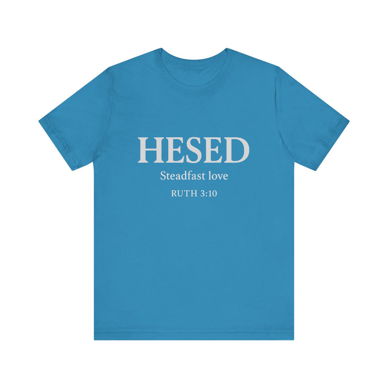 HESED Tshirt– Steadfast Love | Ruth 3:10