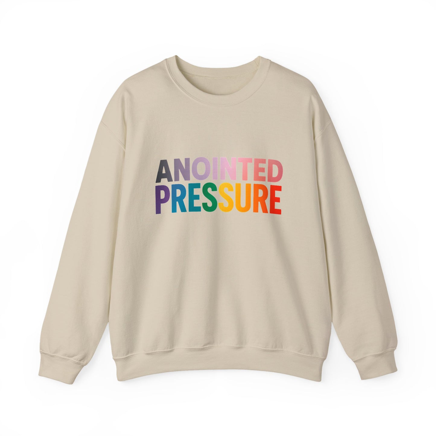 Anointed Pressure - Crewneck Sweatshirt