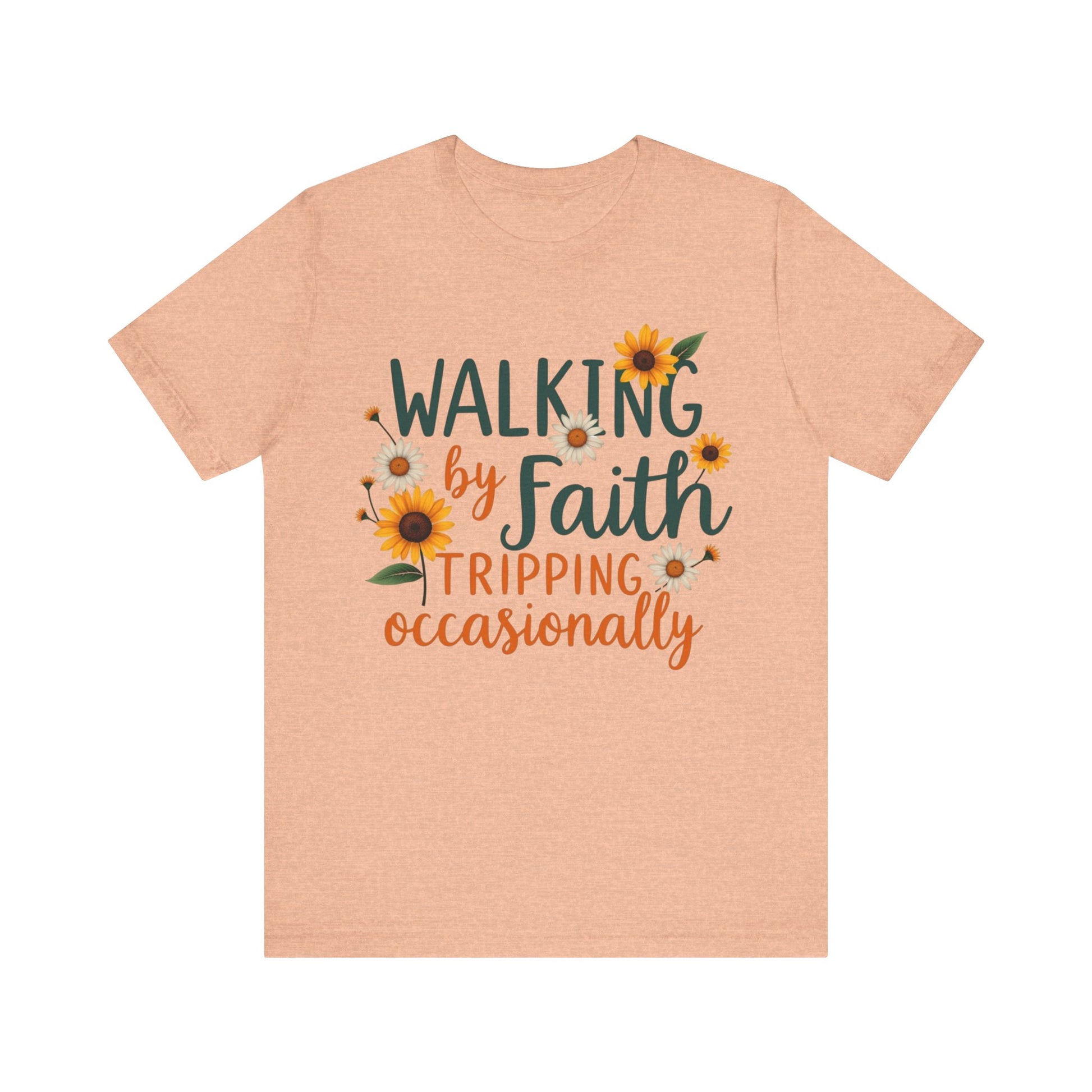 Funny Christian tee with 'Walking by Faith, Tripping Occasionally' – faith with humor design by Klippette"

