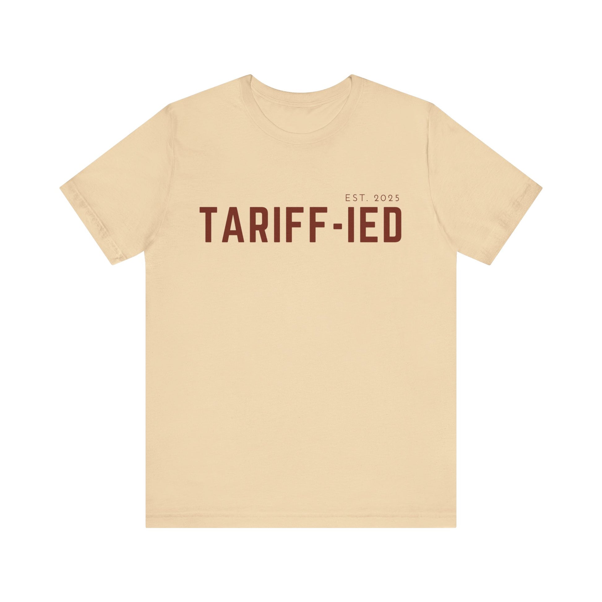 Funny Tarriff-ied T-Shirt - Klippette Joy