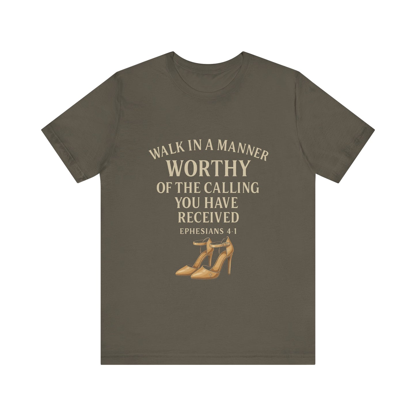 T-shirt design with the phrase "Walk in the manner of the calling you have received" inspired by Ephesians 4:1 – Christian faith apparel