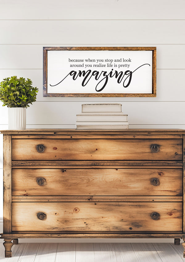 Amazing Wooden Sign
