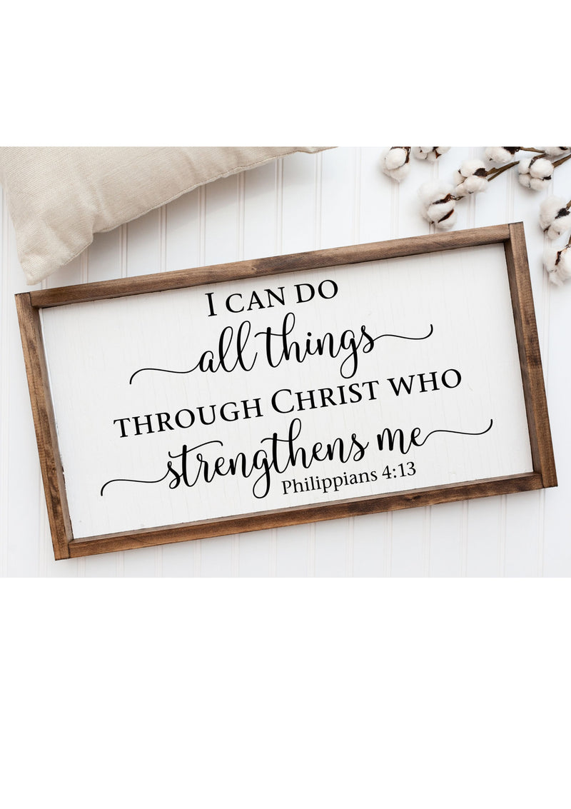 Wooden sign displaying Philippians 4:13: “I can do all things through Christ who strengthens me” – Christian wall decor for home or office.